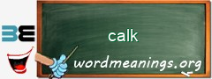 WordMeaning blackboard for calk